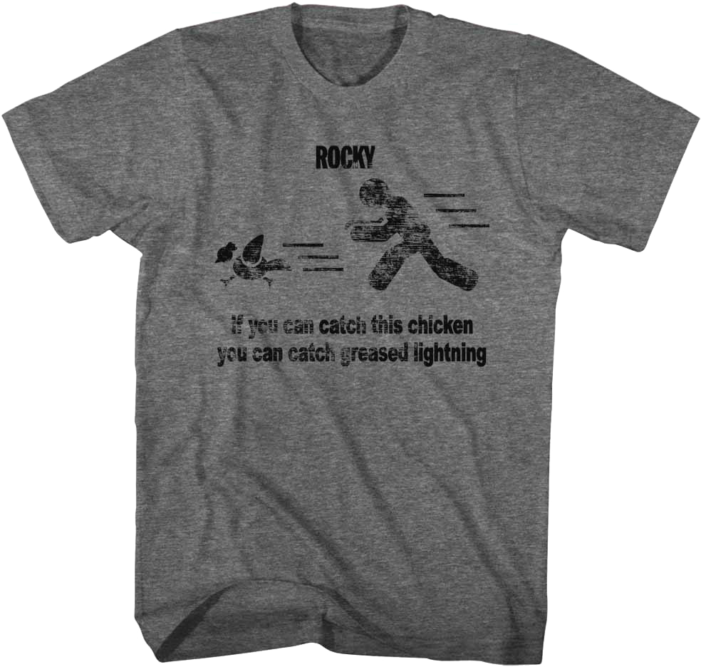 Catch This Chicken Rocky T-Shirt