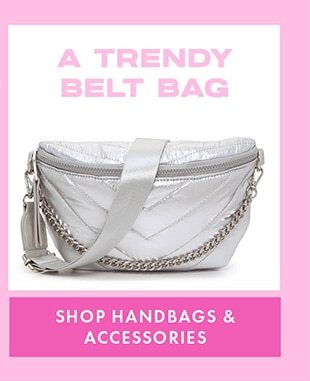 SHOP HANDBAGS & ACCESSORIES