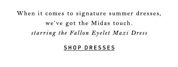 Shop dresses.