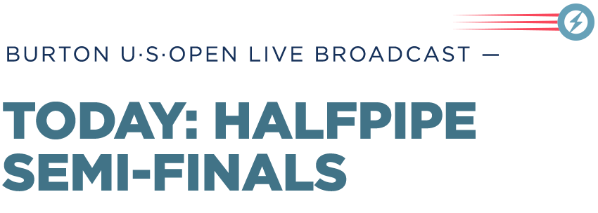 Watch the US Open Halfpipe Semi Finals Today