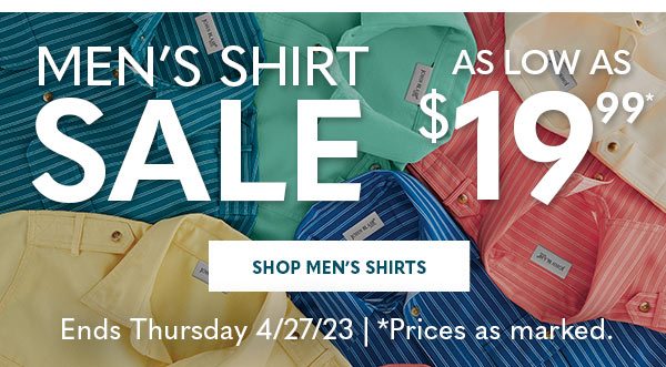 MEN'S SHIRT SALE as low as $19.99 - SHOP MEN'S SHIRTS