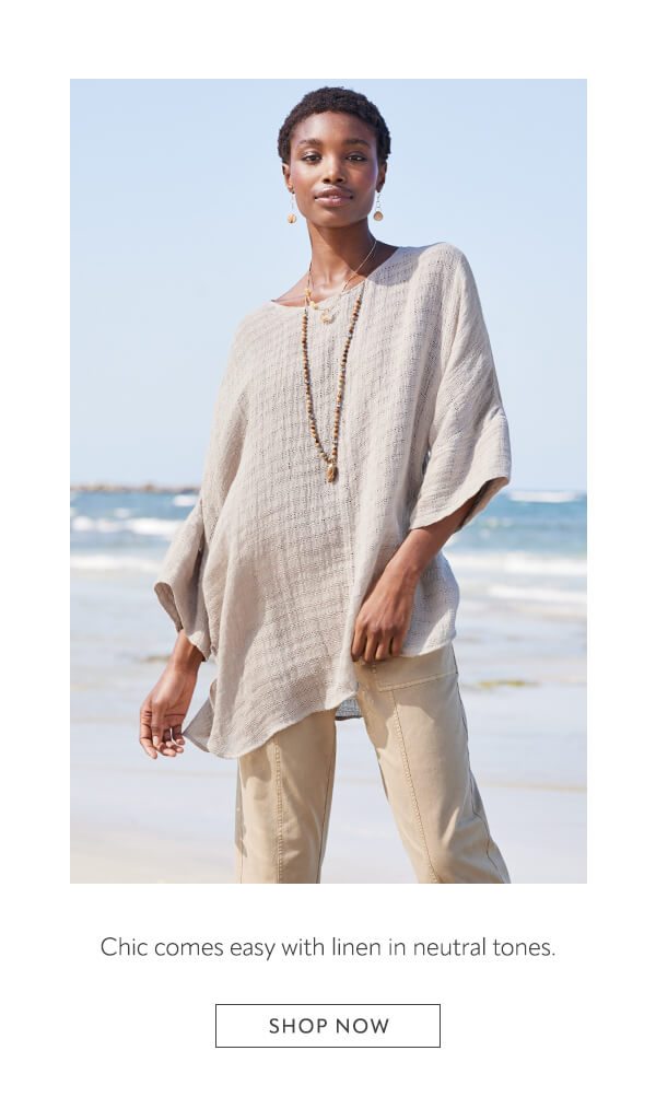 Chic comes easy with linen in neutral tones. Shop now