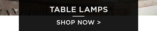Table Lamps - Shop Now >