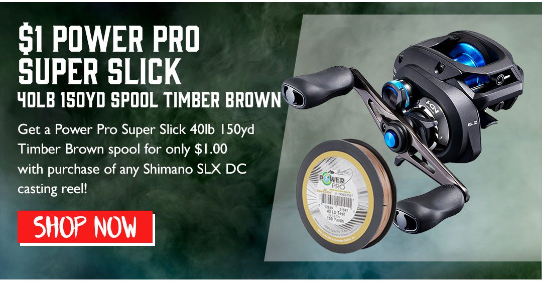 FREE Power Pro Super Slick 40lb 150yd Timber Brown w/purchase of Shimano SLX DC Baitcasting Reel
