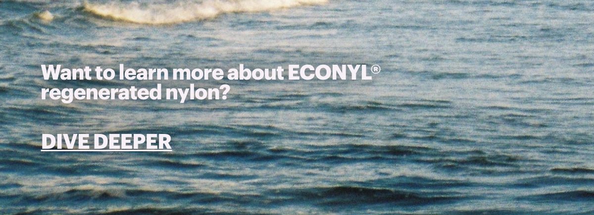 Learn more about ECONYL