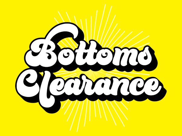 Bottoms Clearance