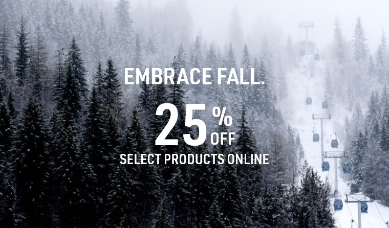 EMBRACE FALL | 25% off select products online