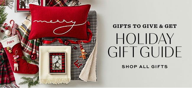 HOLIDAY GIFT GUIDE