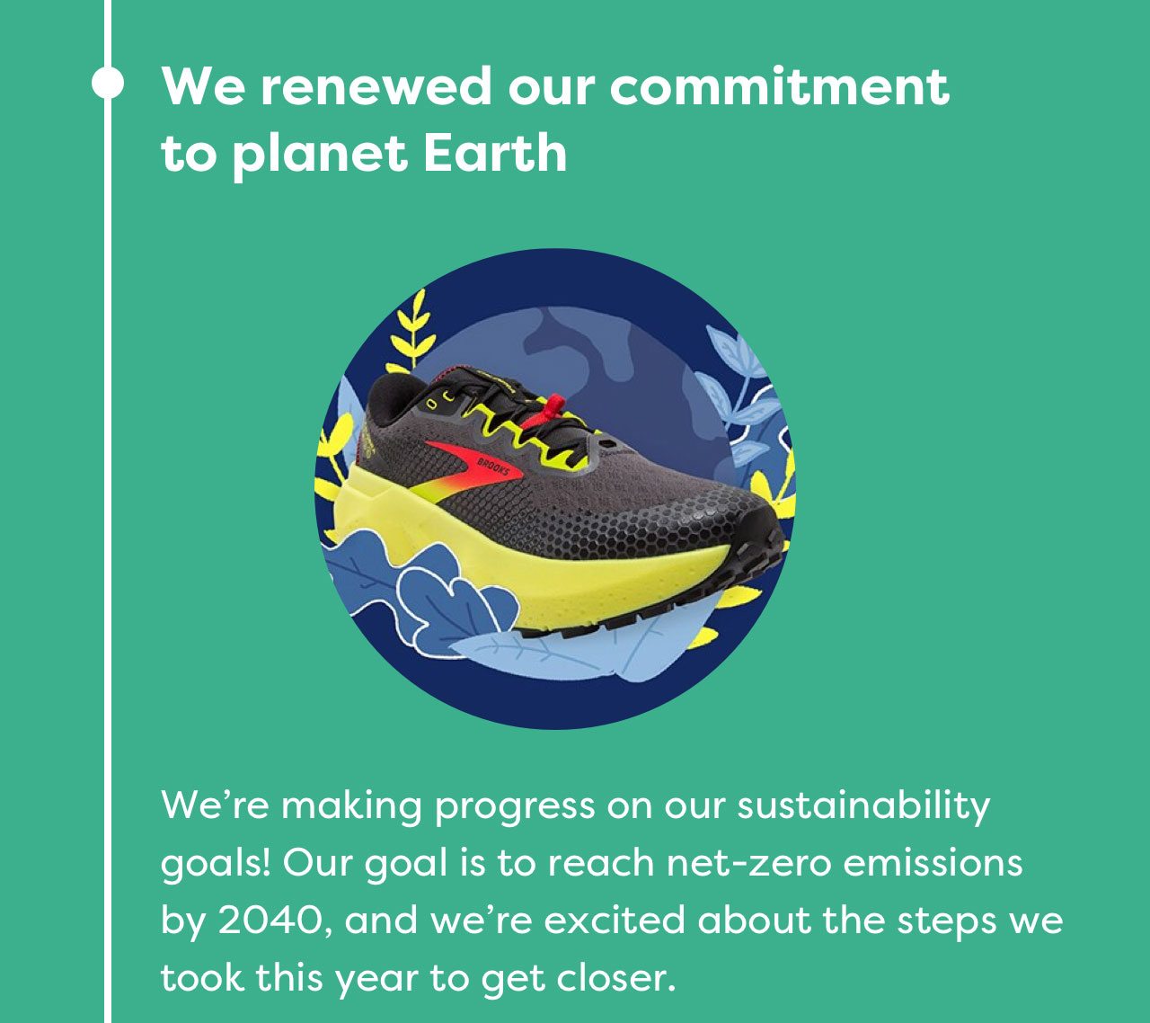We renewed our commitment to planet Earth