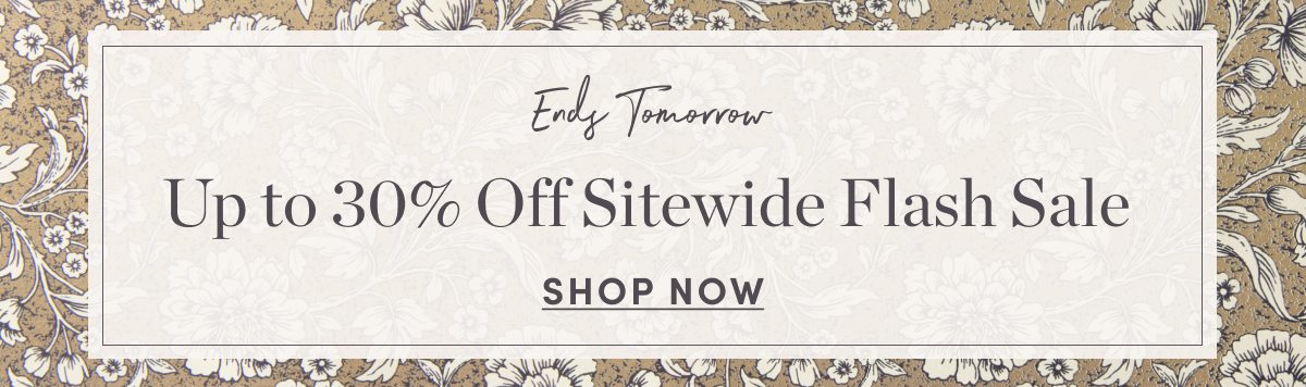 Up to 30 Percent Off Sitewide Flash Sale