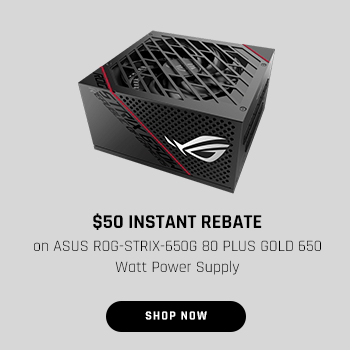 $50 INSTANT REBATE on ASUS ROG-STRIX-650G 80 PLUS GOLD 650 Watt Power Supply