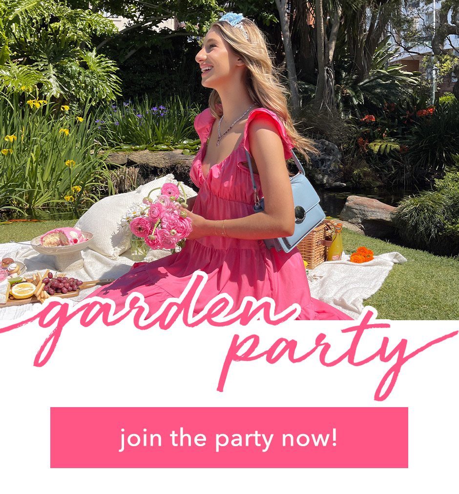 Garden Party! Shop Now!