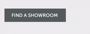 FIND A SHOWROOM >>