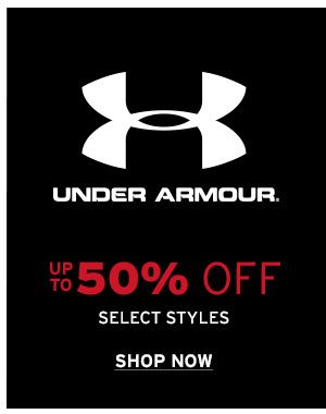 Up to 50% OFF Under Armour Select Styles - Click to Shop Now