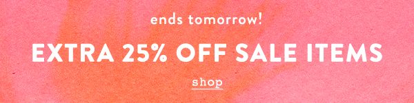 Shop 25% off sale.