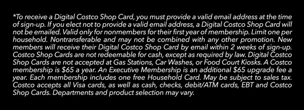 Digital Costco Shop Card Disclaimer | Terms & Conditions Apply - See Website for Details