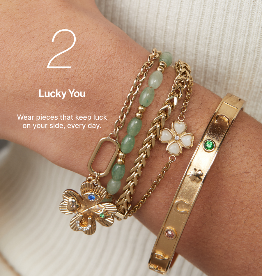 Lucky You | Wear pieces that keep luck on your side, every day.