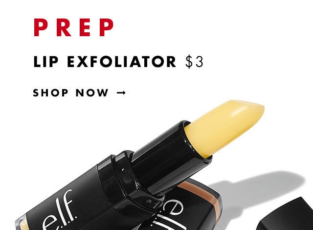 Prep Lip Exfoliator $3. Shop Now