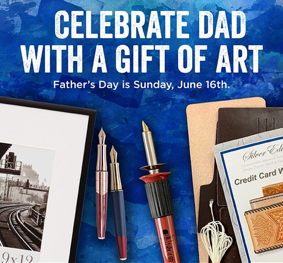 Celebrate Dad with a Gift of Art - Father's Day is Sunday, June 16