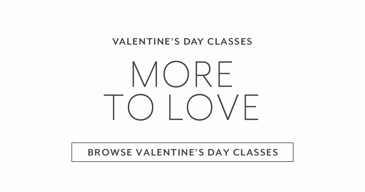 Browse Valentine's Day Classes