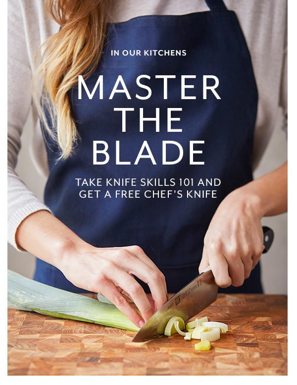 Take Knife Skills 101, get a free chef’s knife!