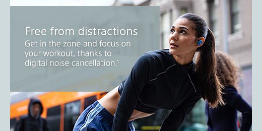 Free from distractions | Get in the zone and focus on your workout, thanks to digital noise cancellation.¹