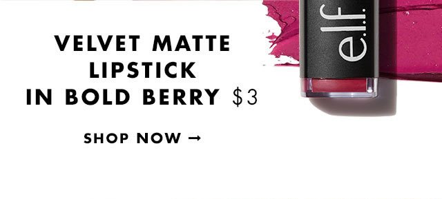 Velvet Matte Lipstick in Bold Berry $3. Shop Now