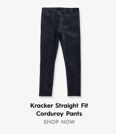 Kracker Straight Fit Corduroy Pants