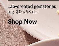 Lab-created gemstones, regular price $124.98 each | Shop Now