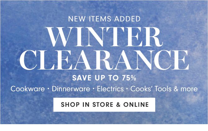 WINTER CLEARANCE - SHOP IN STORE & ONLINE