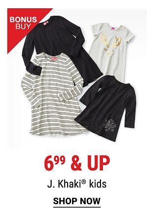 Bonus Buy - 6.99 & up J. Khaki® kids. Shop Kids.