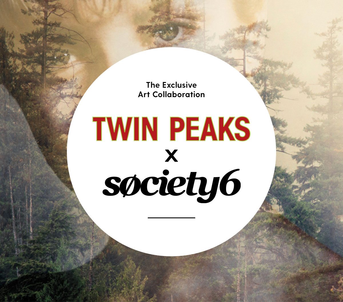 An Exclusive Art Collaboration: Twin Peaks x Society6