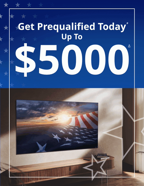 Get prequalified for up to 5K today