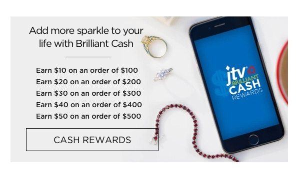 Earn up to $50 on your order with Brilliant Cash.