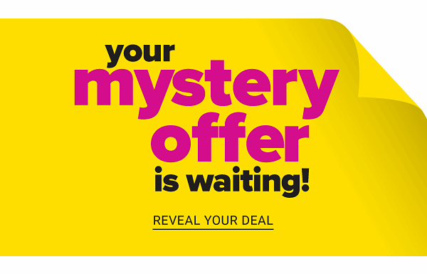 Your Mystery Offer is Waiting! - Reveal Your Deal