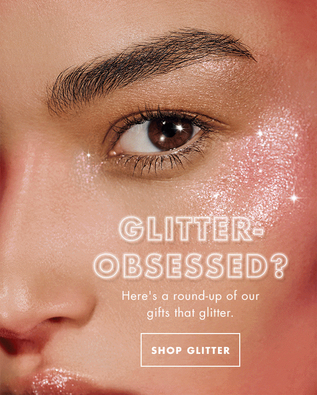 Glitter Obsessed? Shop Glitter