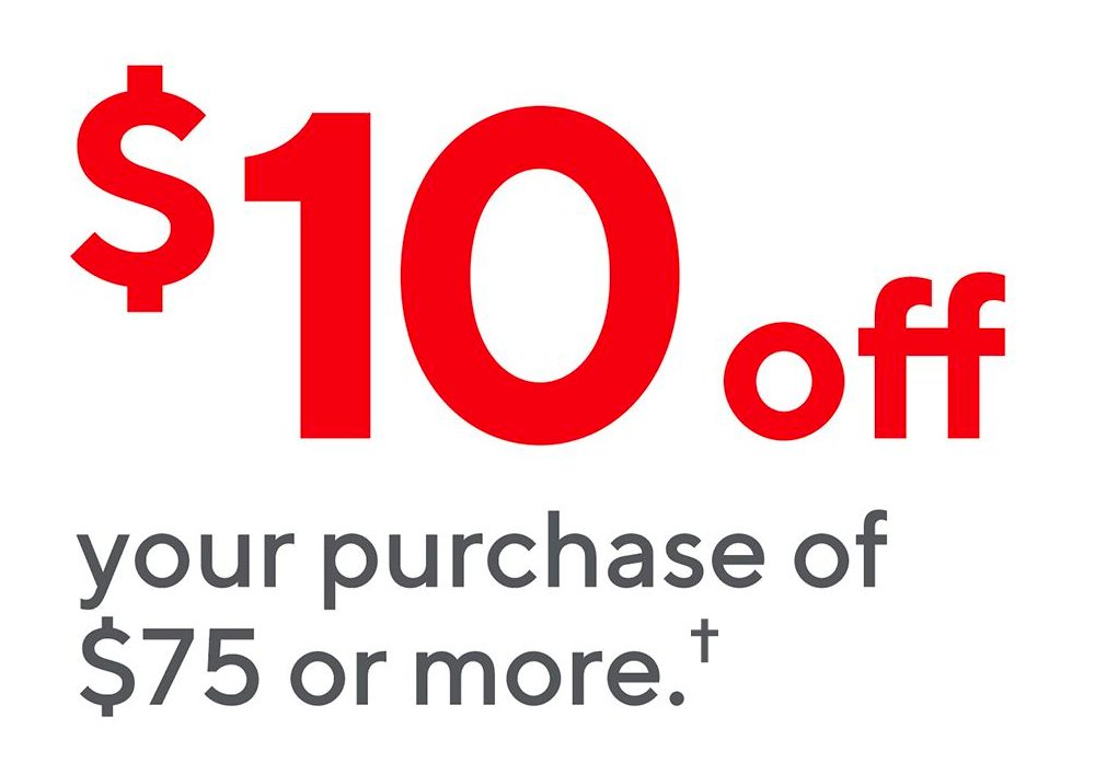 $10 off your purchase of $75 or more.