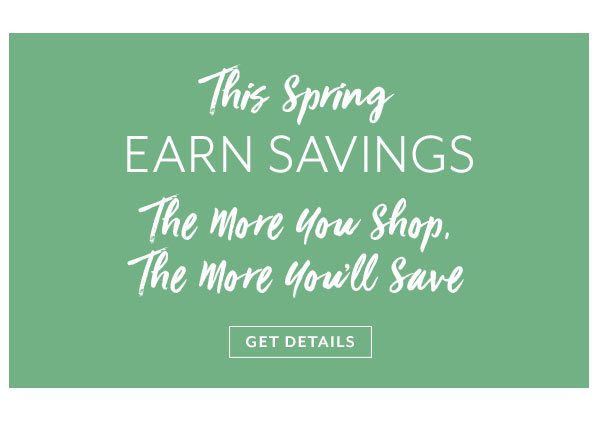 Earn Spring Savings