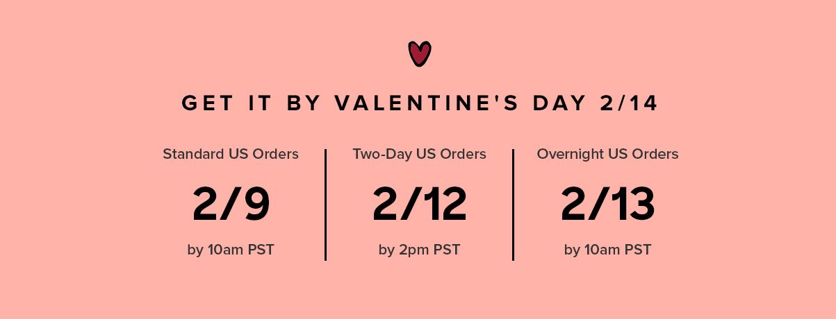 Get it by 2/14