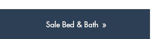 Sale Bed & Bath