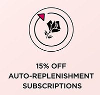 15% Off Auto-Replenishment Subscriptions