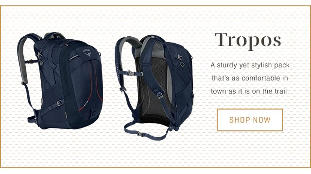 Shop the Tropos