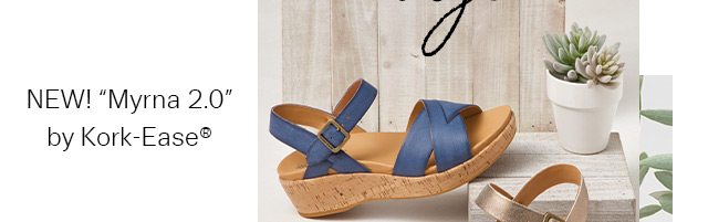 NEW! “Myrna 2.0” by Kork-Ease®