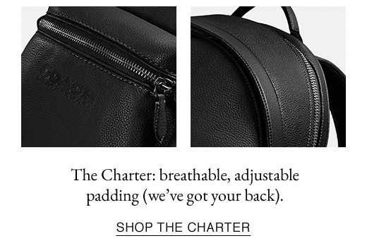 The Charter: breathable, adjustable padding (we've got your back). SHOP THE CHARTER