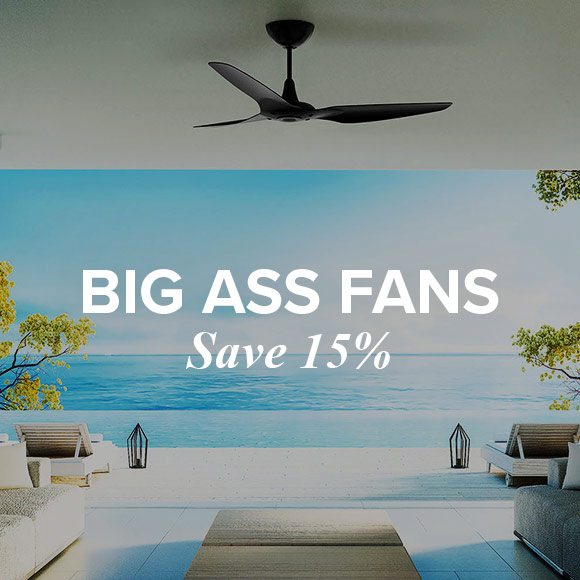 Big Ass Fans. Save 15%.