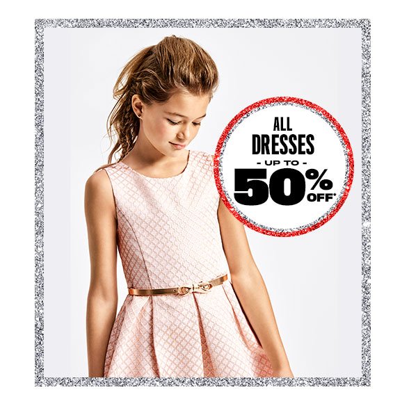 All Dresses Up to 50% Off