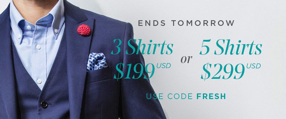 THE PERFECT SHIRT - 3 FOR $199 USD OR 5 FOR $299 USD - USE CODE FRESH AT CHECKOUT