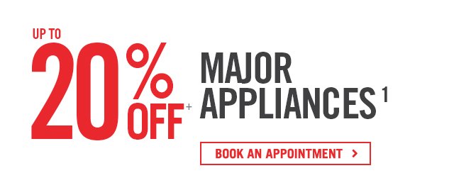 Up to 20% Off Major Appliances