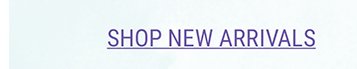 Shop New Arrivals