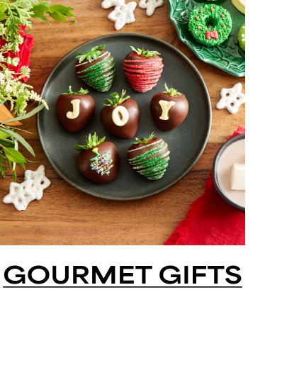 GOURMET GIFTS